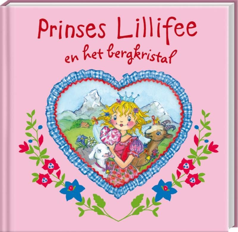 Prinses Lillifee en het bergkristal: en het bergkristal book