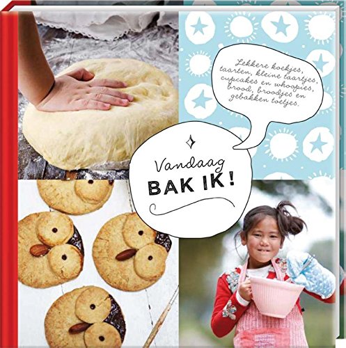 Vandaag bak ik - kinderkookboek Non-fiction