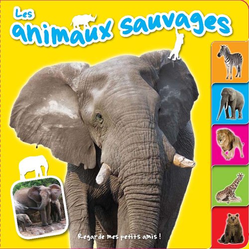 Les animaux sauvages: regarde mes petits amis ! Parents & Children