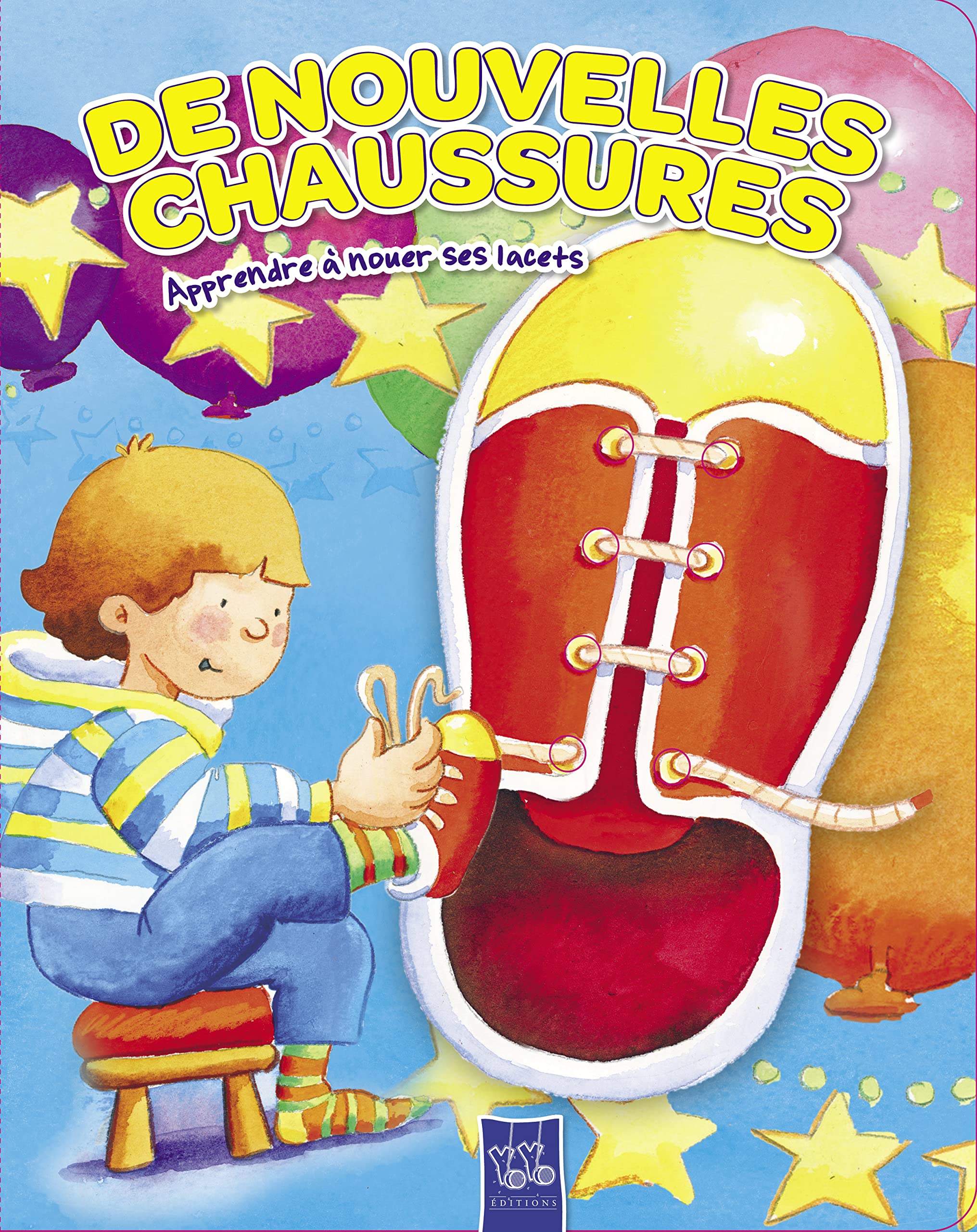 De nouvelles chaussures: Apprendre à nouer ses lacets book