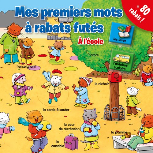 A l'école mes premiers mots à rabats futes book