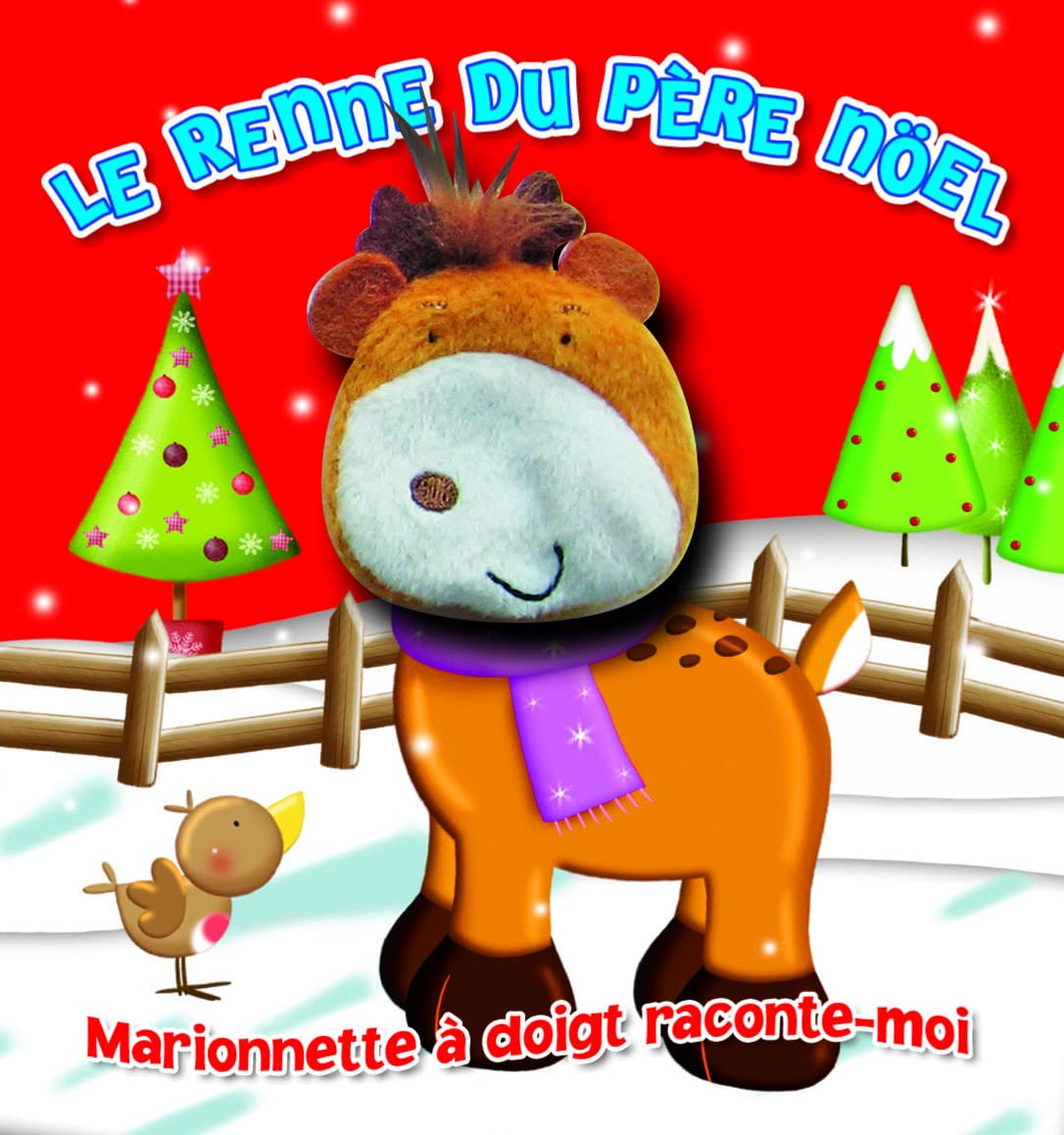 Le renne du père noel: L'aventure d'une marionnette à doigt book
