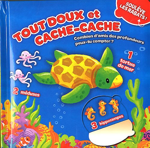 Tout doux et cache-cache combien d'amis des profondeurs peux-tu compter ? book