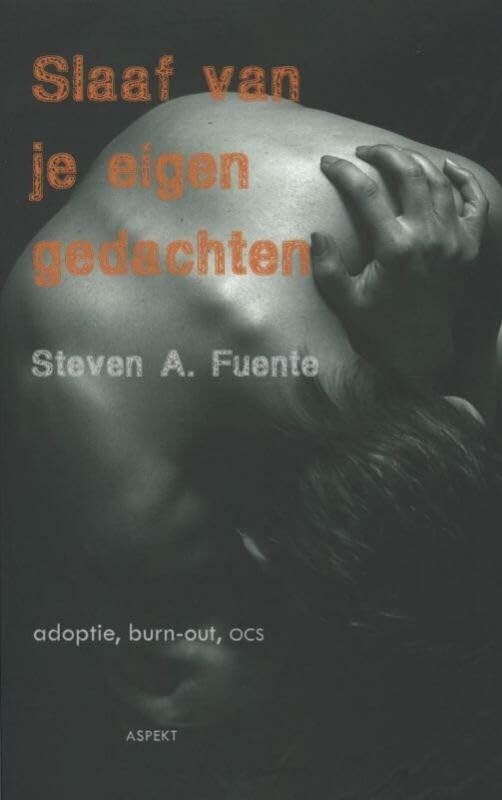 Slaaf van je eigen gedachten Social Sciences