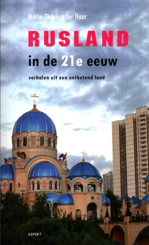 Rusland in de 21e eeuw: verhalen uit een ontketend land book