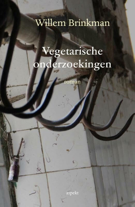 Vegetarische onderzoekingen: roman book