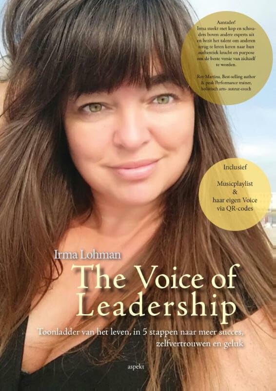 The voice of leadership: toonladder van het leven, in 5 stappen naar meer succes, zelfvertrouwen en geluk book
