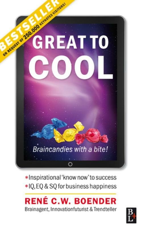 Great to Cool (Eng.versie): brain candies with a bite! Business, Finance & Career