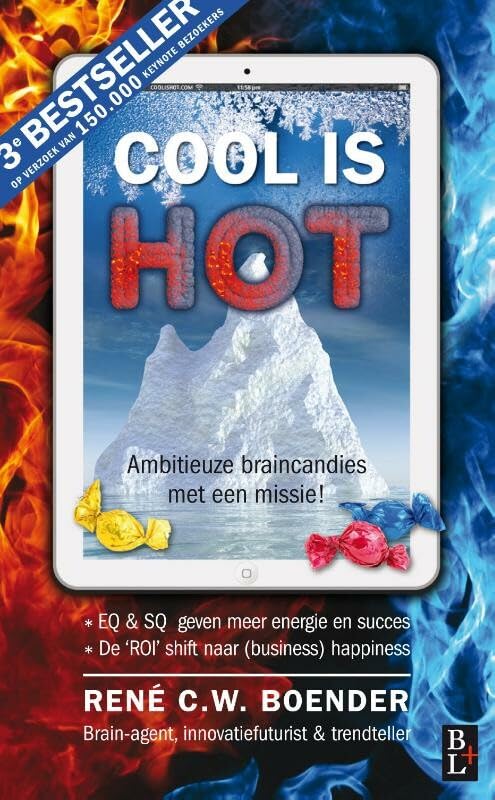 Cool is hot: ambitieuze braincandies met een missie book