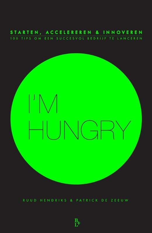 I'm hungry: starten, accelereren en innoveren book