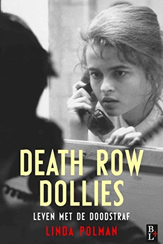 Death row dollies: leven met de doodstraf book