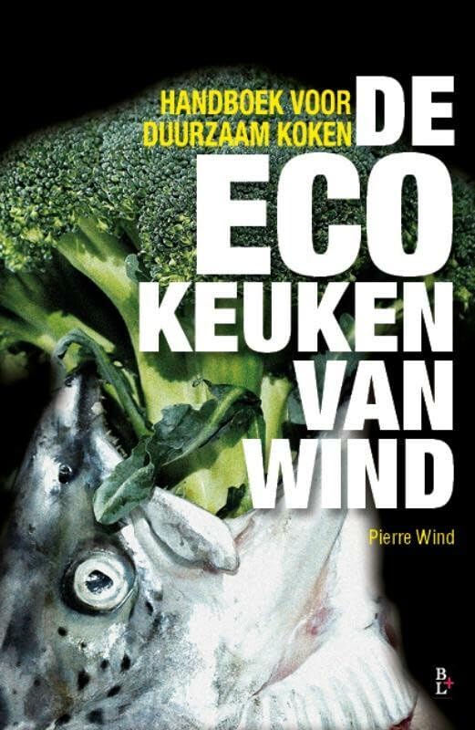 De ecokeuken van Wind: handboek voor duurzaam koken Business, Finance & Career