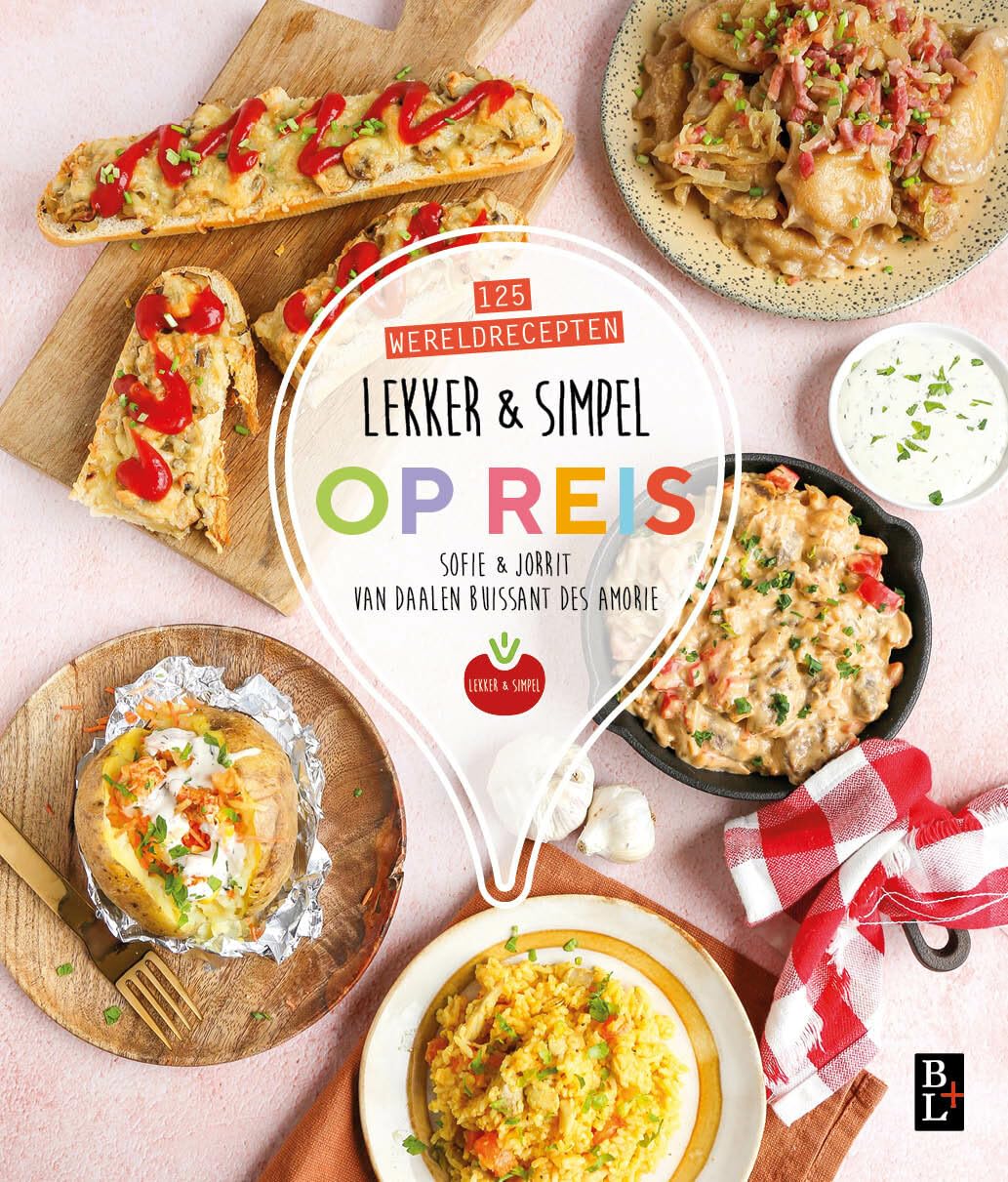 Lekker & simpel op reis: 125 wereldrecepten book