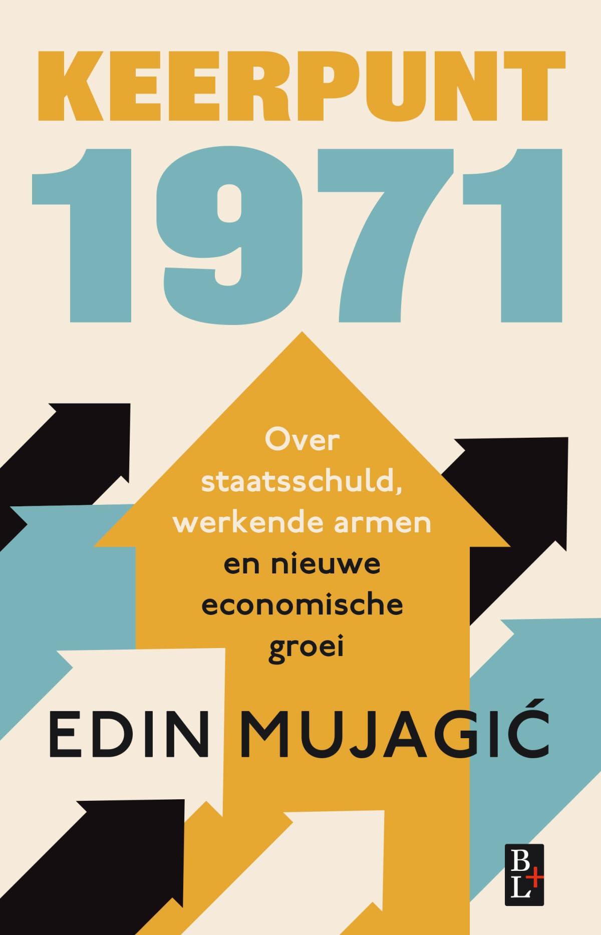 Keerpunt 1971: over staatsschuld, werkende armen en nieuwe economische groei Business, Finance & Career