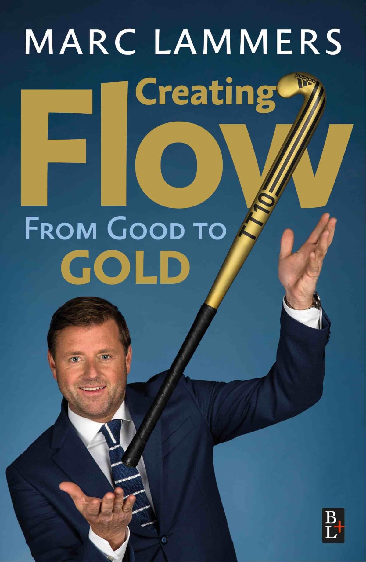 Creating Flow: From Good to Gold Business, Finance & Career Books