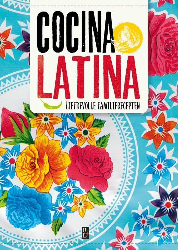 Cocina Latina: liefdevolle familierecepten book