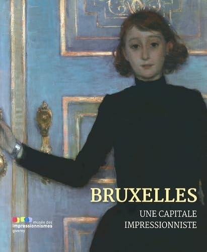 Bruxelles: Une Capitale Impressionniste Film, Art & Culture