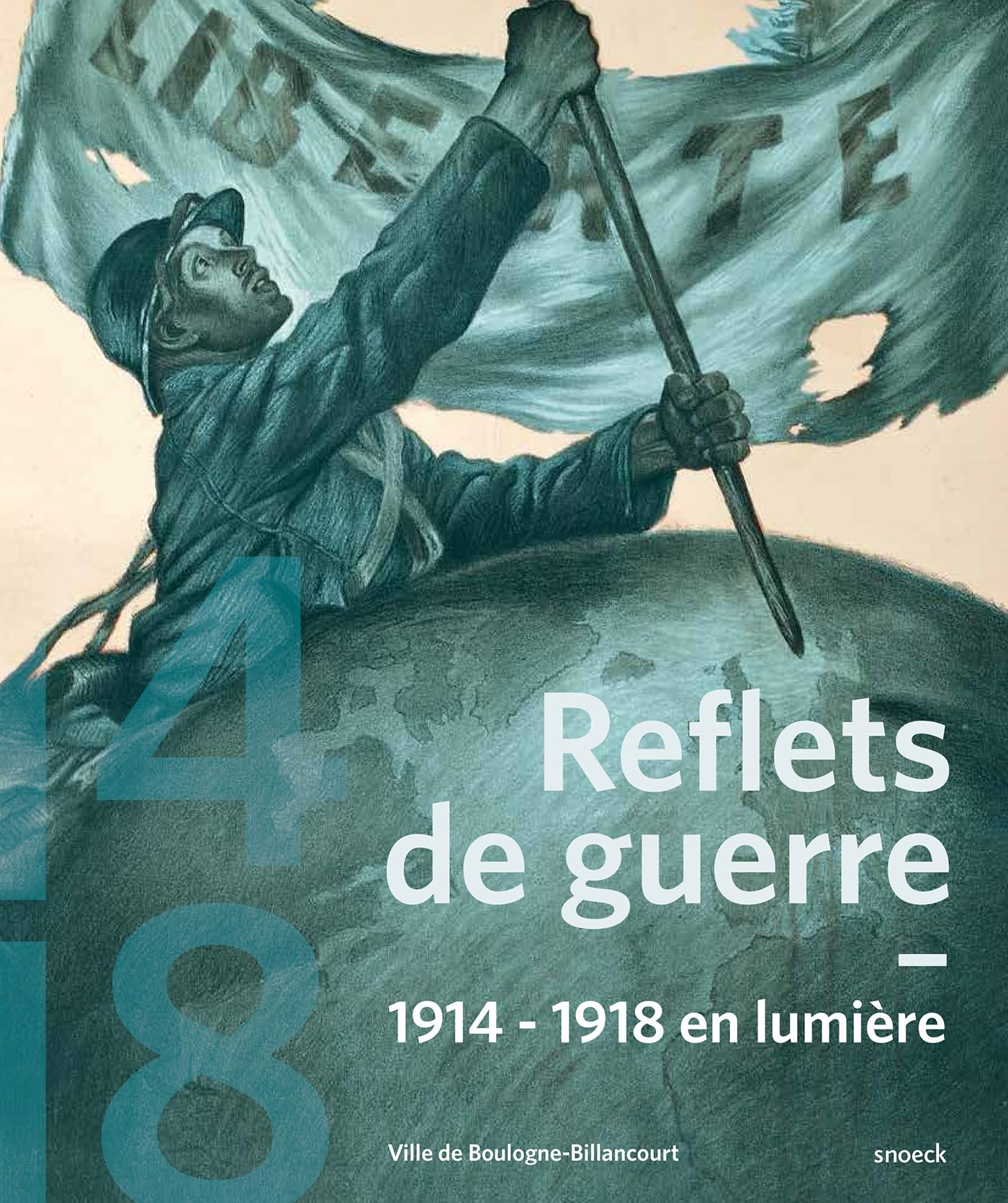 Reflets de Guerre 1914 + 1918: 14-18 en Lumière Film, Art & Culture