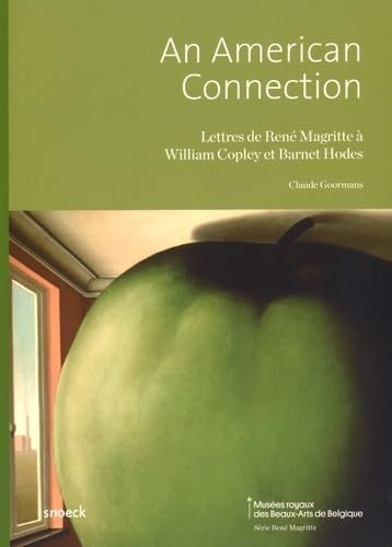 AN AMERICAN CONNECTION-MAGRITTE ET SES AMITIES AMERICAINES book