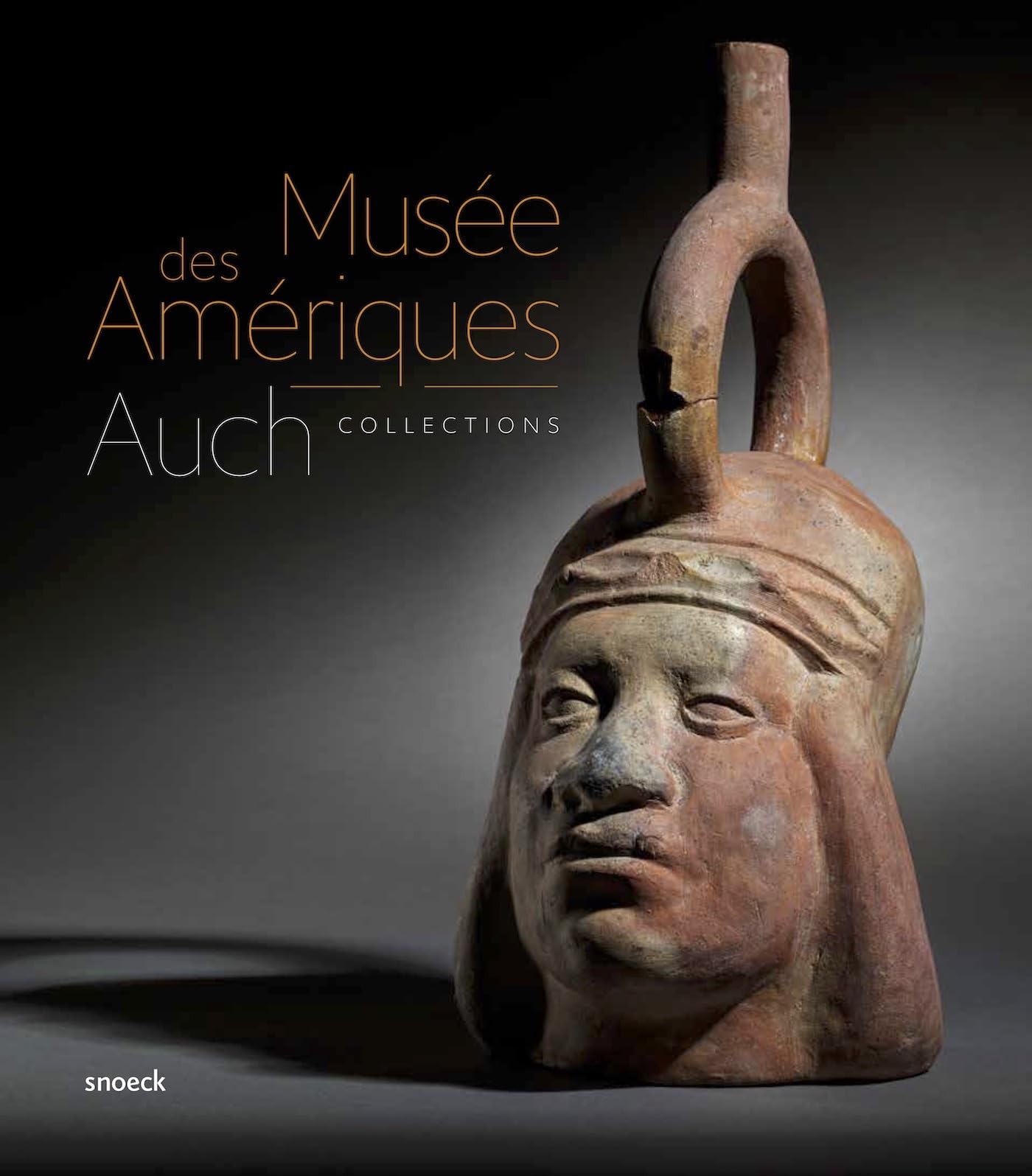 Musée des Amériques Auch: Catalogue des Collections Film, Art & Culture