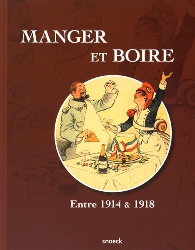 Manger et boire entre 1914 et 1918: Entre 1914 & 1918 Film, Art & Culture