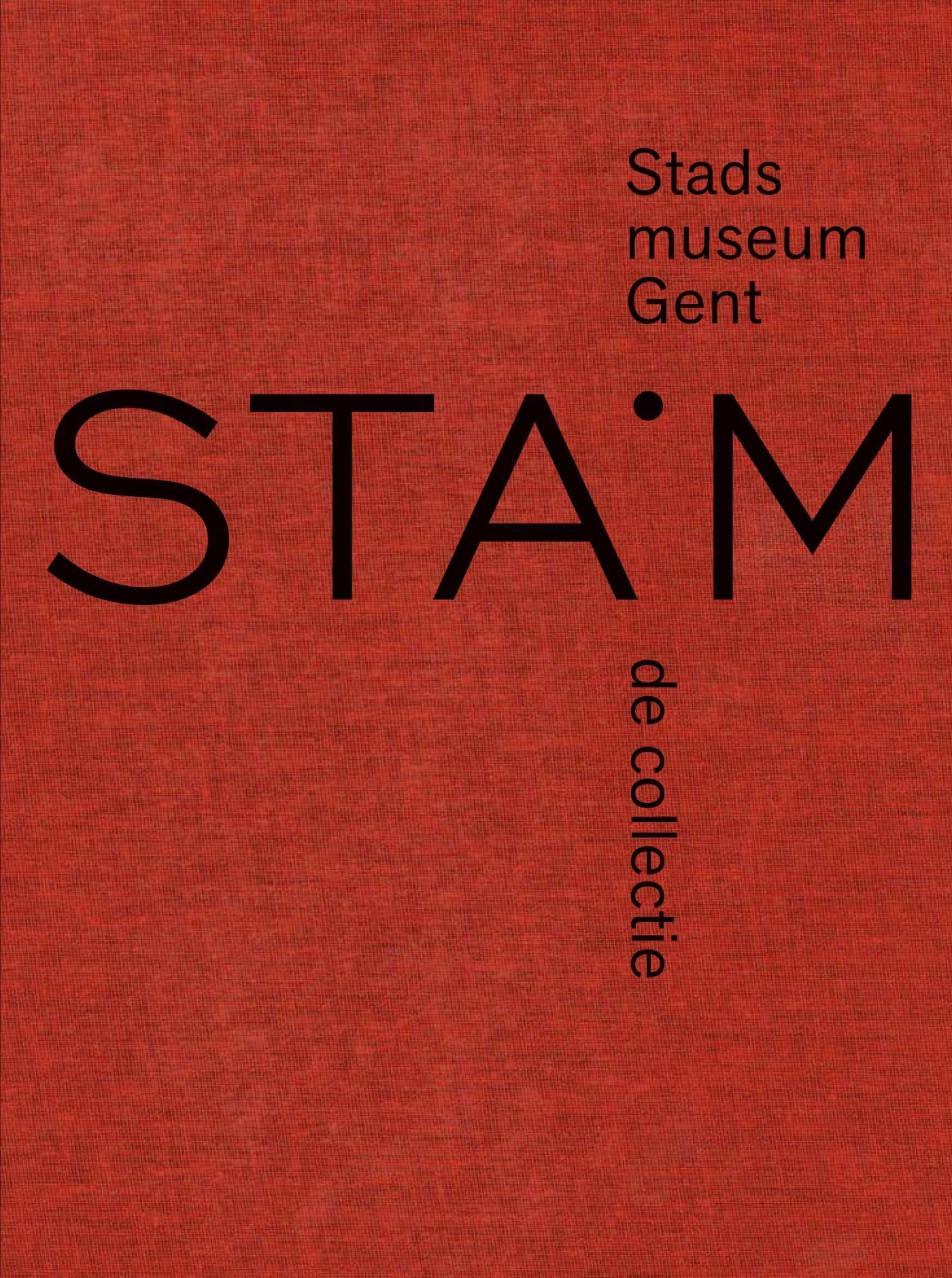 STAM - MUSEE DE LA VILLE DE GAND book