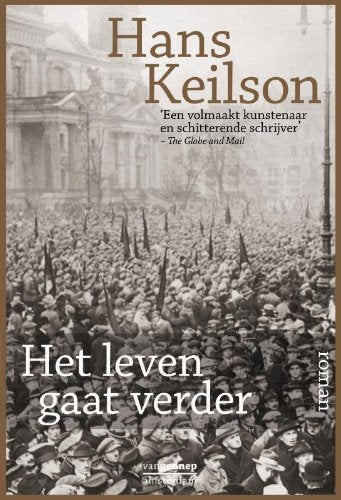 Het leven gaat verder: roman Contemporary literature