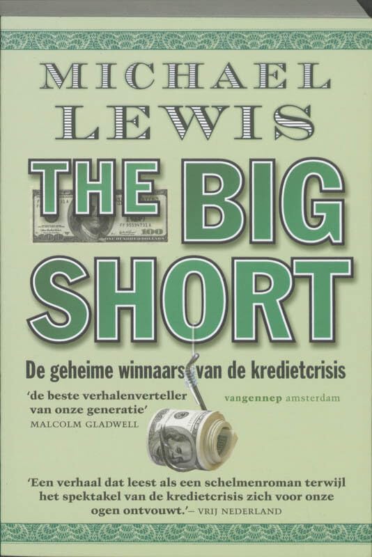 The big short: de geheime winnaars van de kredietcrisis Memories