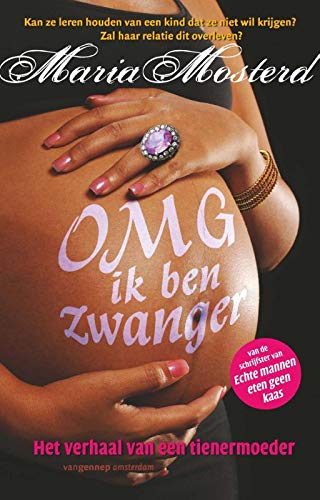 OMG ik ben zwanger: het verhaal van een tienermoeder Books