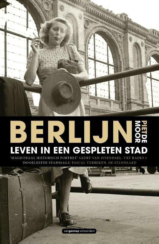 Berlijn: leven in een gespleten stad Social Sciences