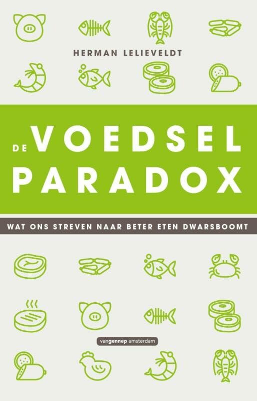 De voedselparadox: wat ons streven naar beter eten dwarsboomt book