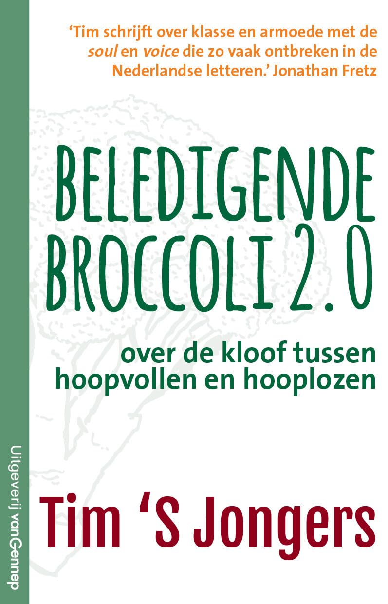 Beledigende broccoli 2.0: over de kloof tussen hoopvollen en hooplozen book
