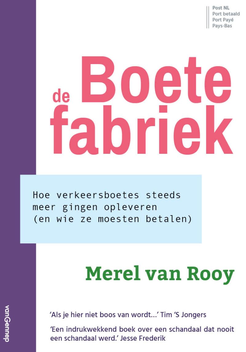 De boetefabriek: Hoe verkeersboetes steeds meer gingen opleveren (en wie ze moesten betalen) Social Sciences