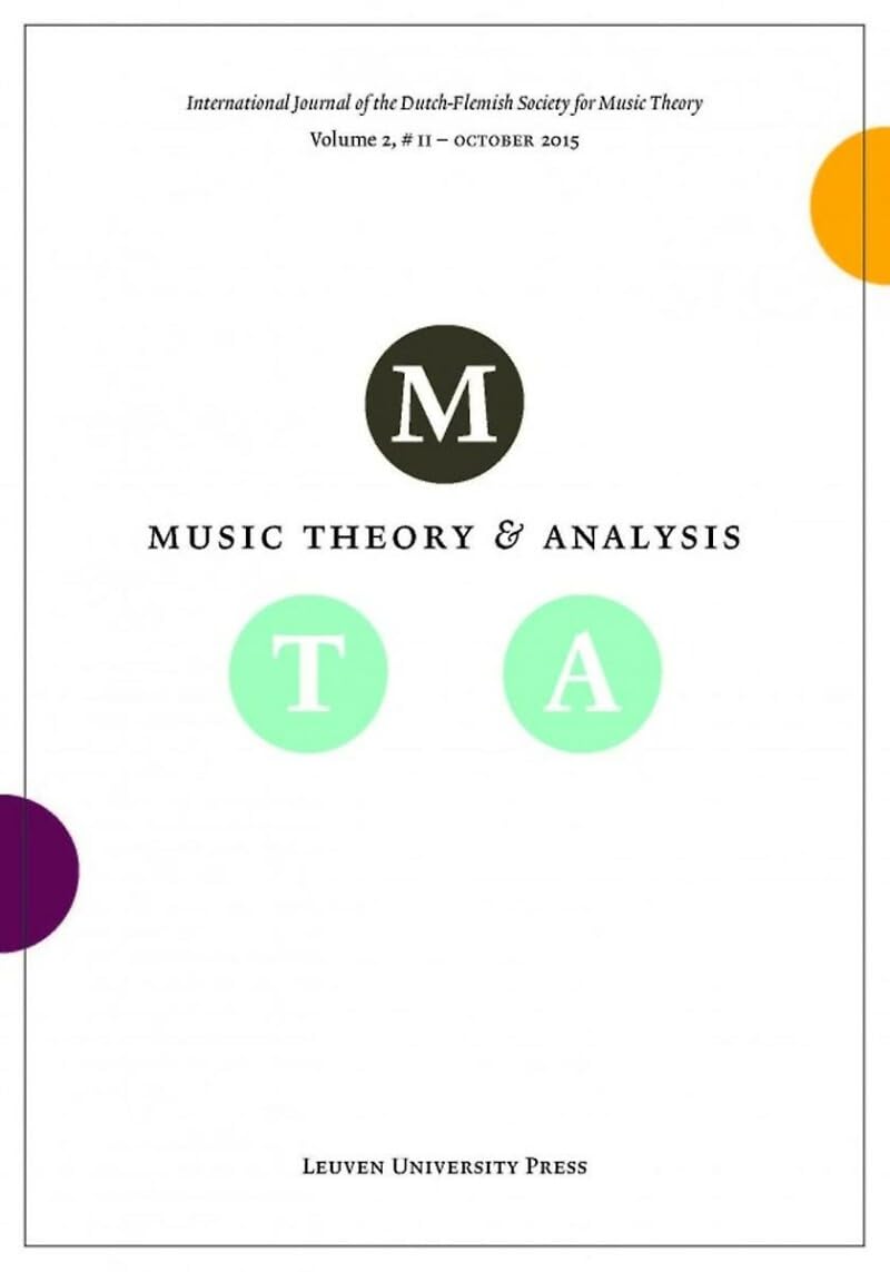 Music Theory and Analysis Volume 2 Issue II, 2015 (Journal Subscription): International Journal of the Dutch-Flemish Society for Music Theory book