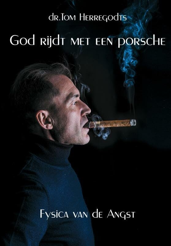 God rijdt met een Porsche: de fysica van de angst book
