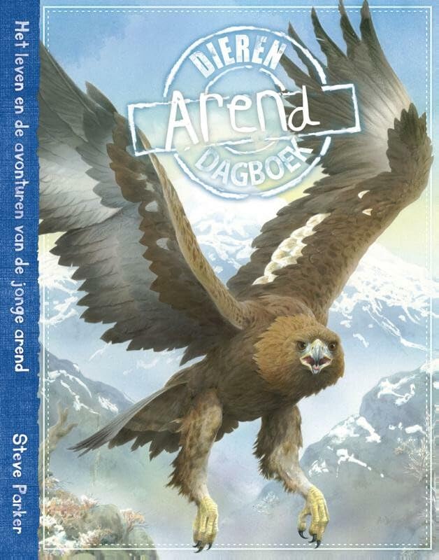 Arend: het leven en de avonturen van de jonge arend book