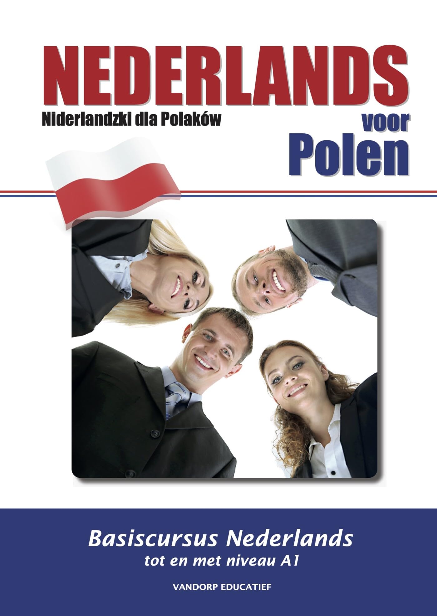 Nederlands voor Polen: beginnerscursus tot niveau A1 book