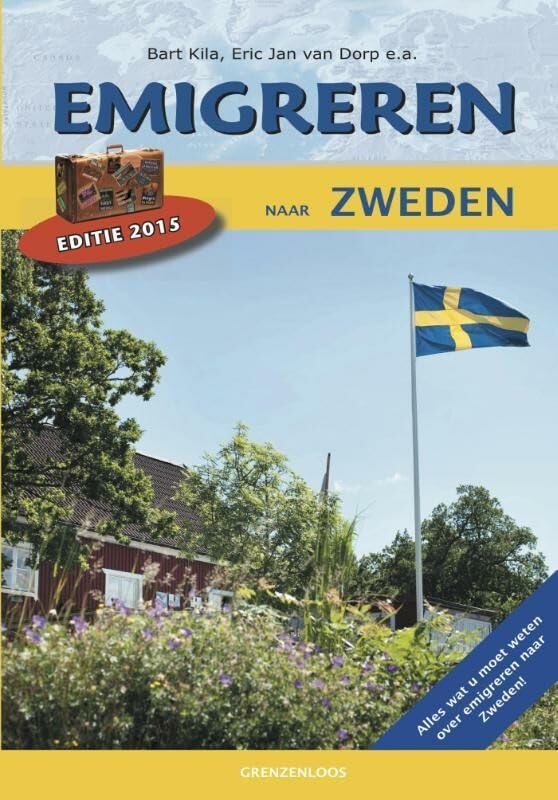 Emigreren naar Zweden 2015 (Emigreren naar Zweden: gids voor potentiele emigranten) Leisure, Home & Garden