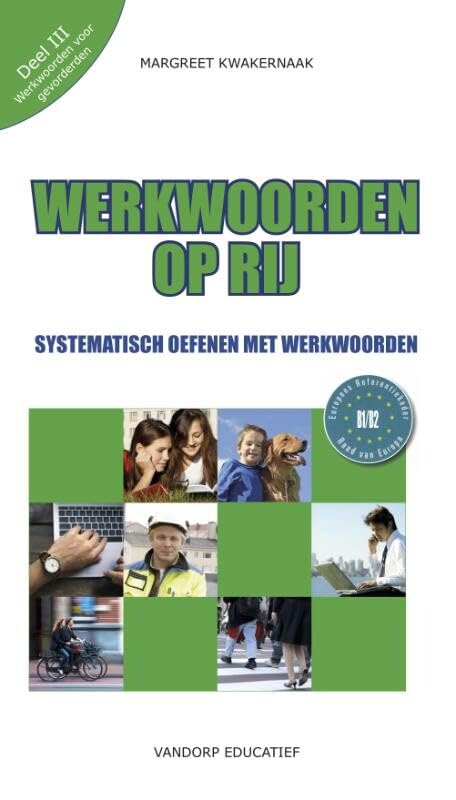 3 Werkwoorden voor gevorderden (Werkwoorden op rij: systematisch oefenen met werkwoorden) Foreign Languages ​​& Dictionaries