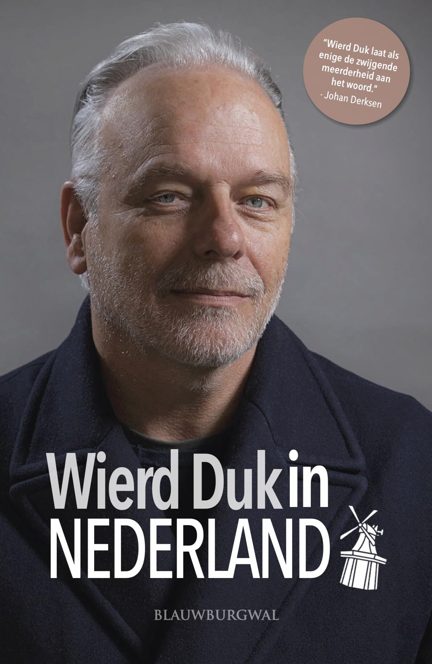 Wierd Duk in Nederland: Reportages uit een land op drift Books