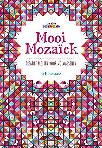 Mooi mozaiek: creatief kleuren voor volwassenen book