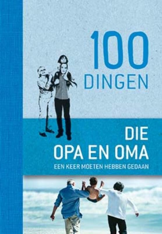 100 dingen die opa en oma een keer moeten hebben gedaan book