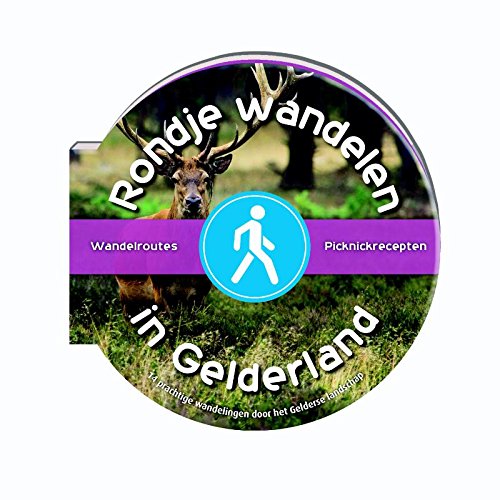 Rondje wandelen in Gelderland: 14 prachtige wandelingen door het Gelderse landschap Travel Books