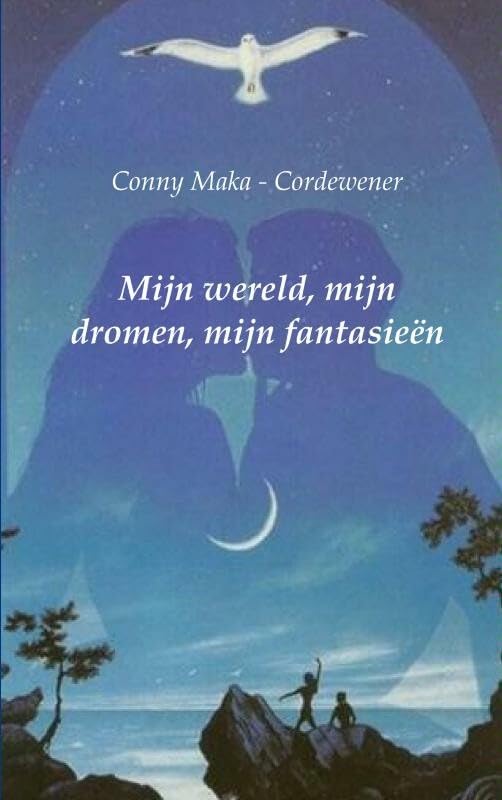 Mijn wereld, mijn dromen, mijn fantasieën Poetry