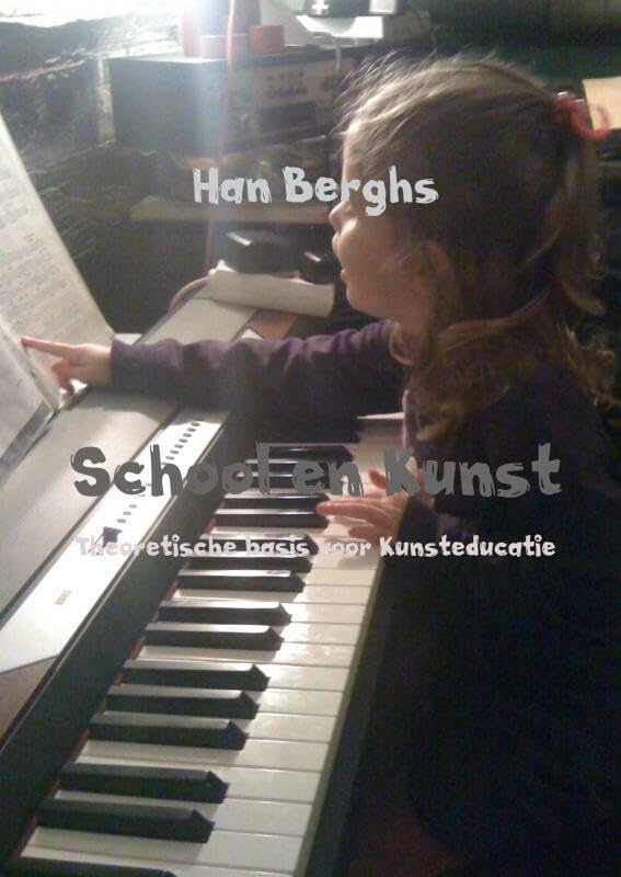 School en Kunst: Theoretische basis voor Kunsteducatie book