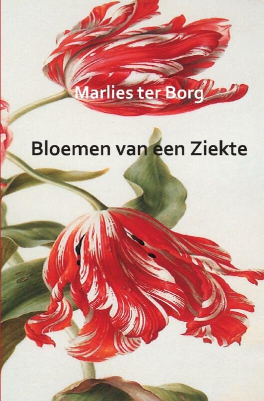 Bloemen van een Ziekte: extase en wanhoop als bron van cultuur book