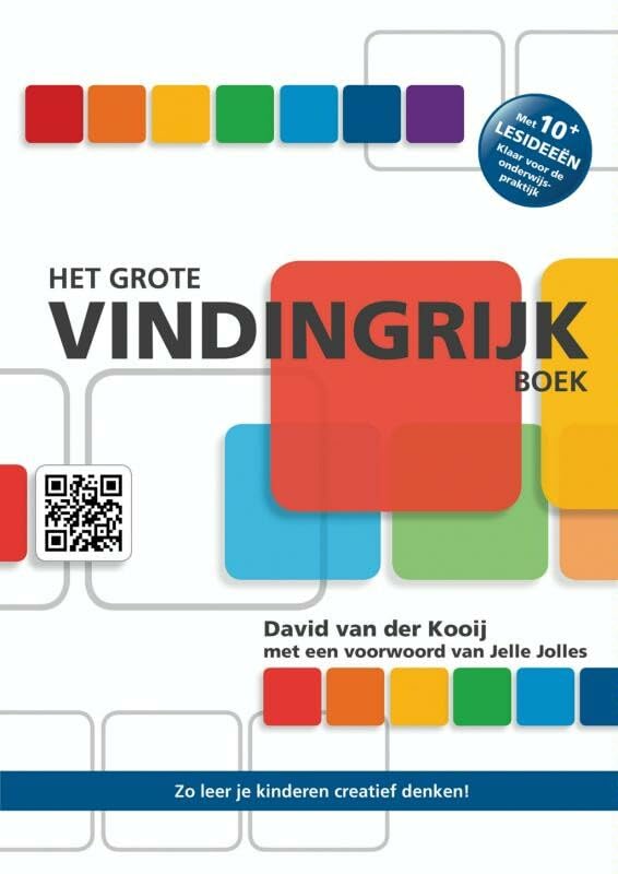 Het Grote Vindingrijkboek: Zo leer je kinderen creatief denken! book