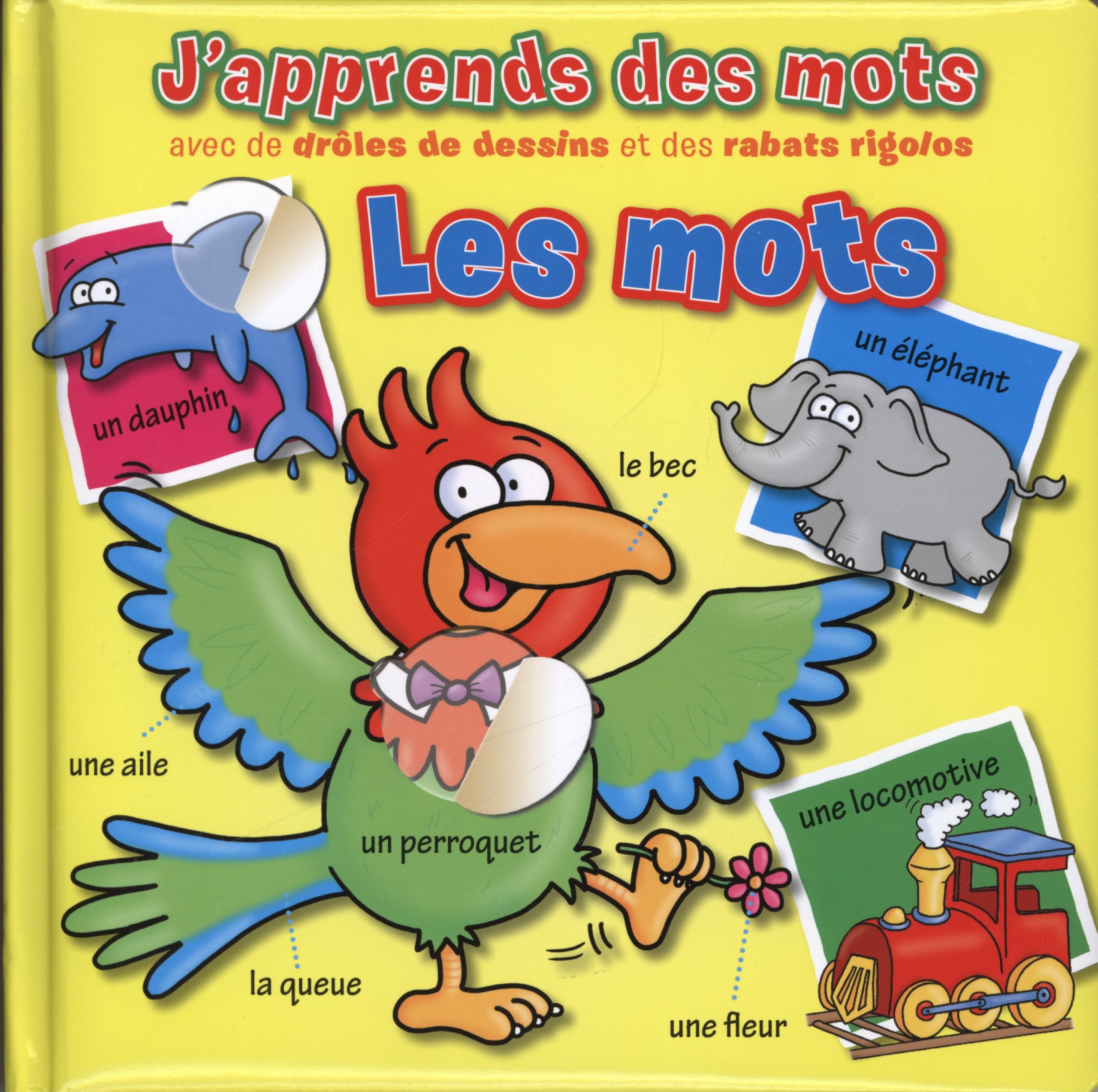 Apprendre des mots avec des drôles de dessins et des rabats rigolos - Mots Books