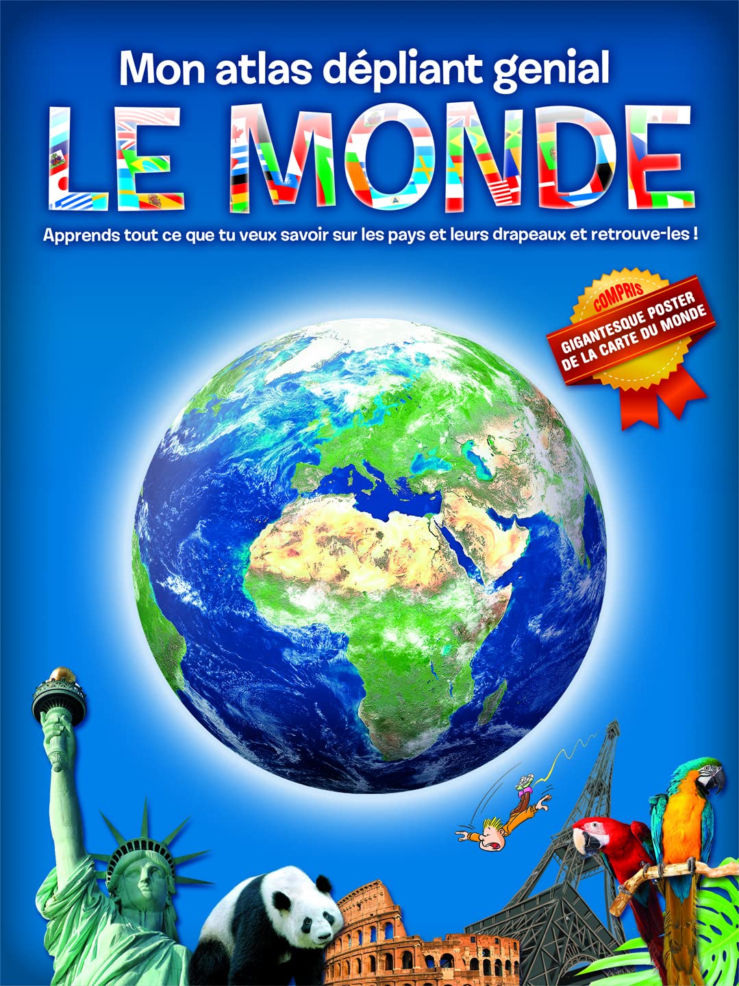 Le monde: Mon atlas dépliable super génial Non-fiction