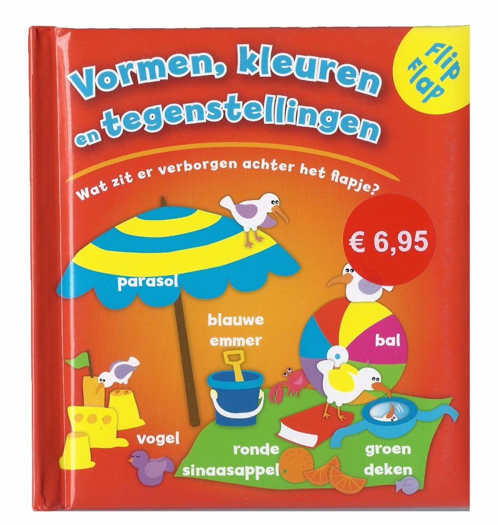 Flip Flap Vormen, kleuren en tegengestelden Books